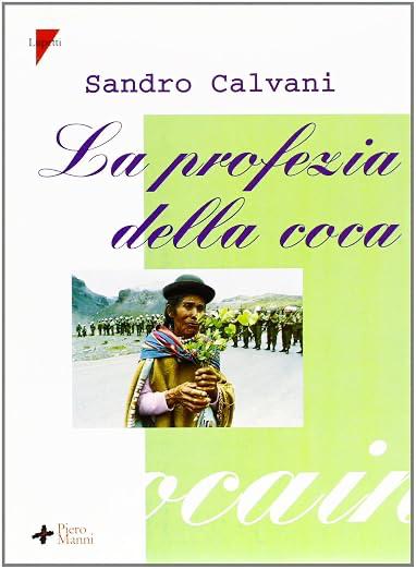 La profezia della coca